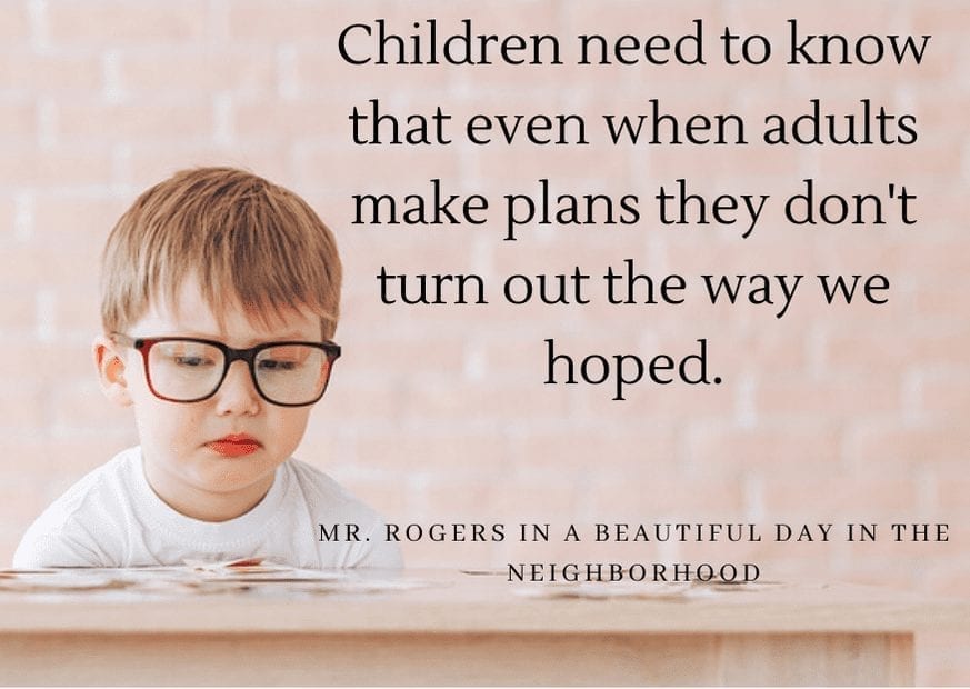 Mr. Rogers' quote on children from a beautiful day in the neighborhood