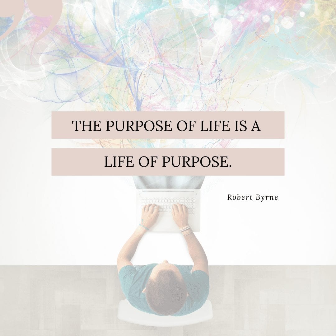Purpose of life quotes