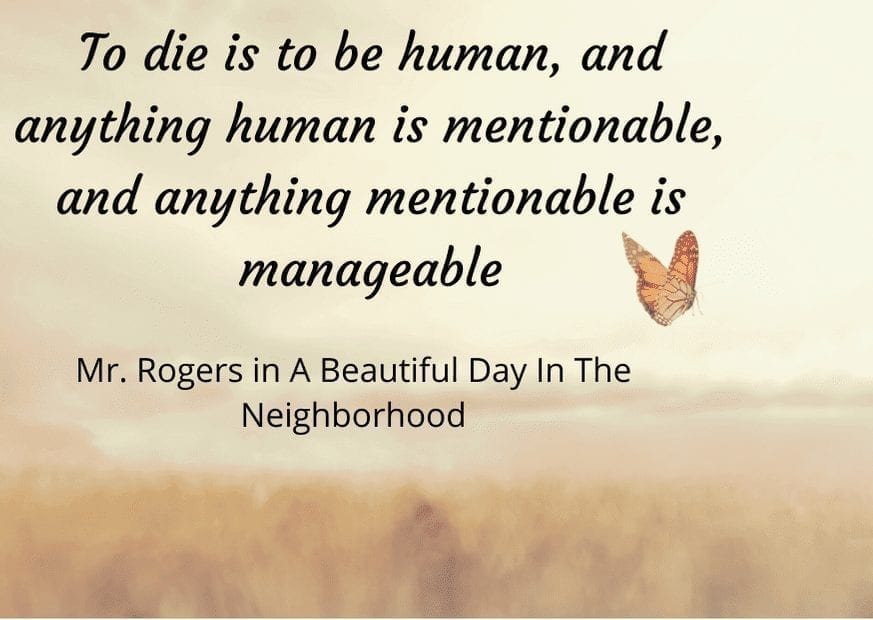 Quote by Mr. Rogers in A Beautiful Day In The Neighborhood