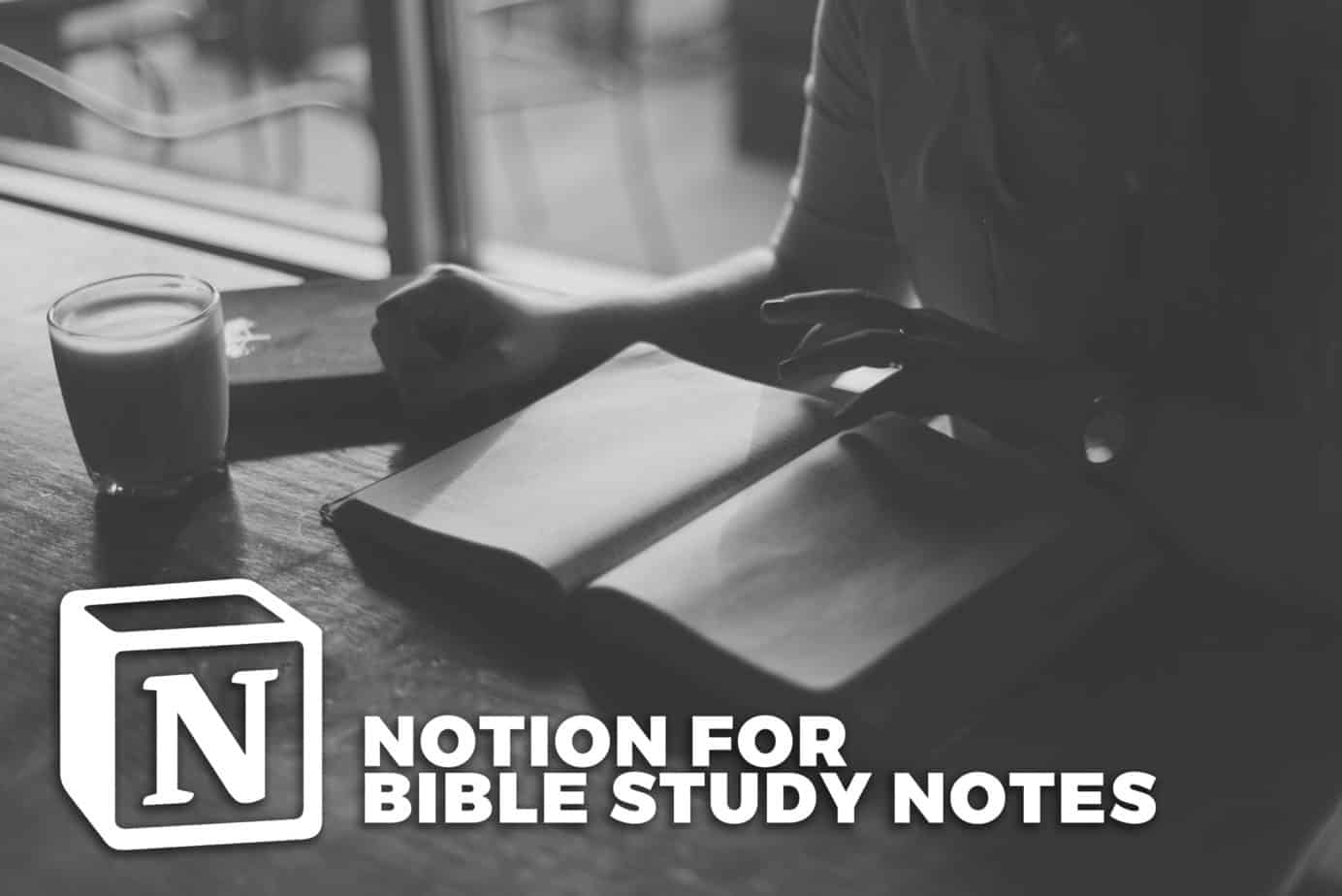 notion-bible-study-notes-workflow-and-free-template