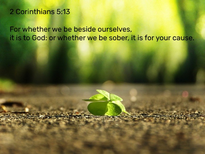 2 Corinthians 5:13