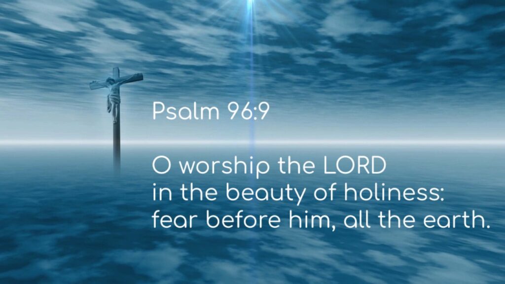 Psalm 96:9
