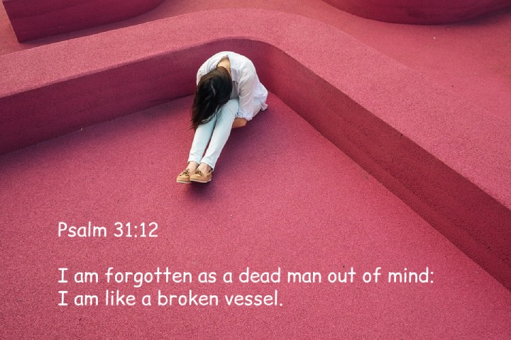 Psalm 31:12